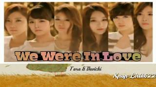 Download lagu T-ARA & DAVICHI- WE WERE IN LOVE ( lyrics han/rom) mp3 Download lagu T-ARA & DAVICHI- WE WERE IN LOVE ( lyrics han/rom) mp3
