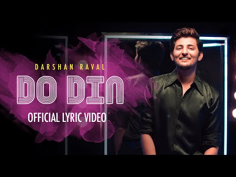 Do Din | Darshan Raval | Lyric Video