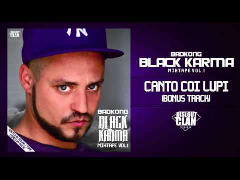 Badkong - Canto coi lupi - 17 - Black Karma Vol.1