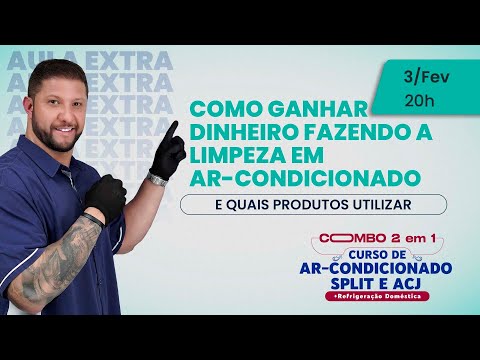 Aula Extra 2 - Como Ganhar Dinheiro e quais produtos utilizar na Limpeza de Ar Condicionado - 03/02