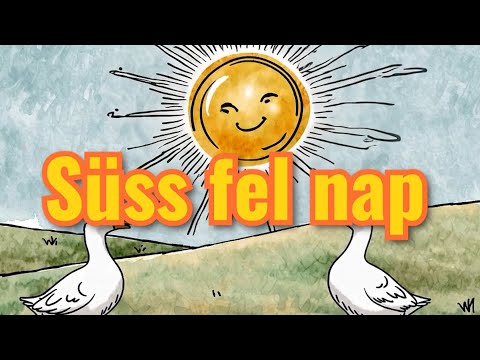 ☀️ Süss fel nap ☀️ – Népdal a ludakról, a hidegről, és a napról