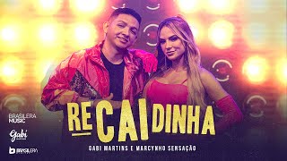 Recaidinha Music Video