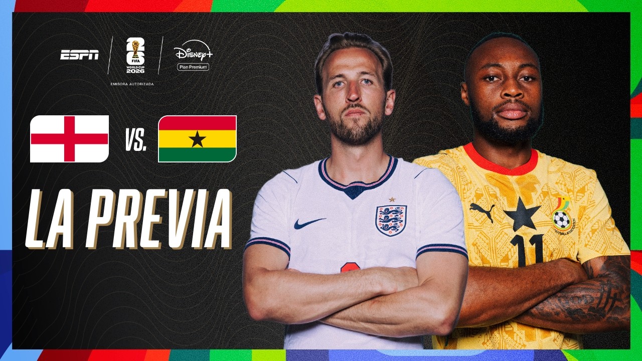 🔴 EN VIVO | LA PREVIA DE INGLATERRA VS. GHANA | MUNDIAL 2026