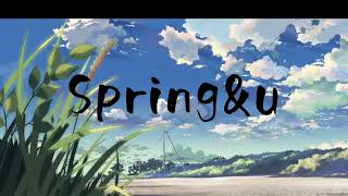 Download lagu Spring & u - fran mp3