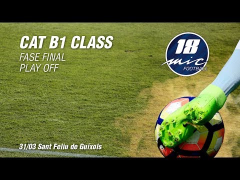 MICFootball'18 - Cuartos de final de la categoría B1 desde Sant Feliu de Guíxols