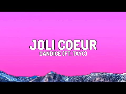 Joli Coeur - Candice ft. Tayc (Paroles)