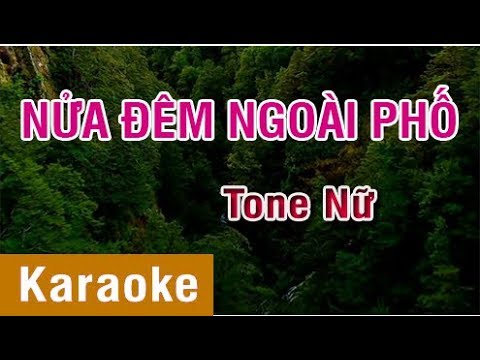 [Karaoke Beat] Nửa Đêm Ngoài Phố - Tone Nữ
