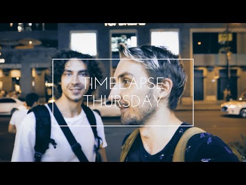 TIMELAPSE THURSDAY (VLOG 62)