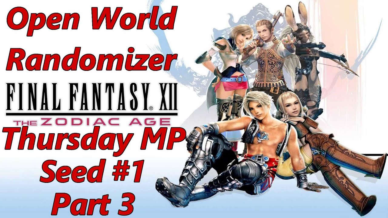 FF12 Multiworld Randomizer || Seed 1 Part 3