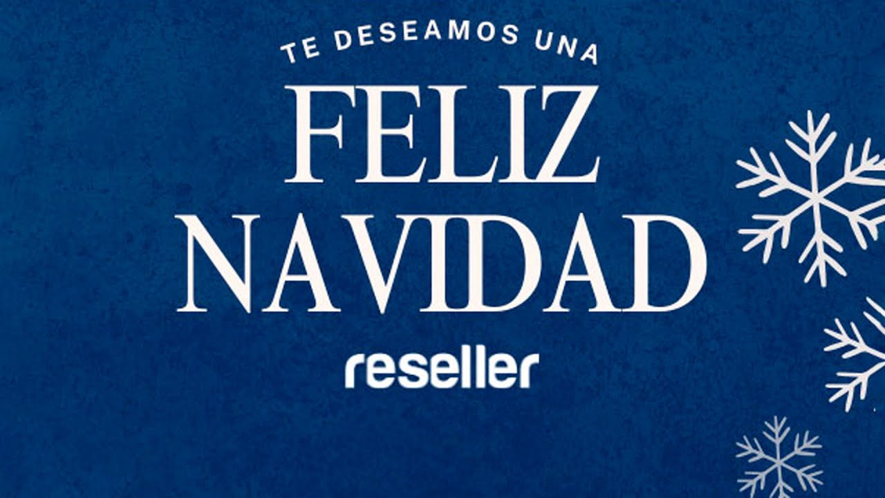 Reseller les desea felices fiestas y un próspero 2026