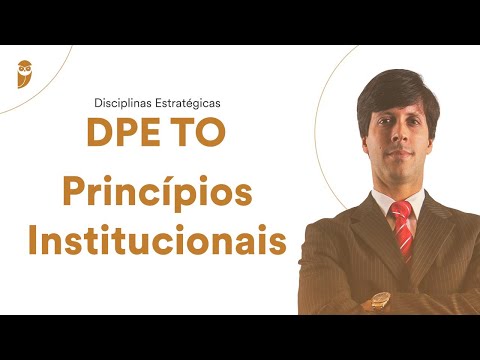 Disciplinas Estratégicas DPE TO - Princípios Institucionais