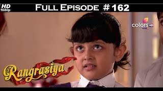 Rangrasiya - Full Episode 162 - With English Subti