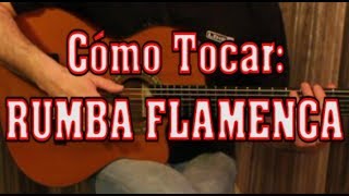 Tutorial: Cómo tocar la rumba gitana/flamenca