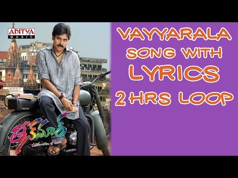 ★ 2 Hours Loop ★Vayyarala Jabilli Full Song With Lyrics - Teenmaar Songs - Pawan Kalyan, Trisha