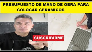 PRESUPUESTO PARA COLOCAR CERÁMICOS