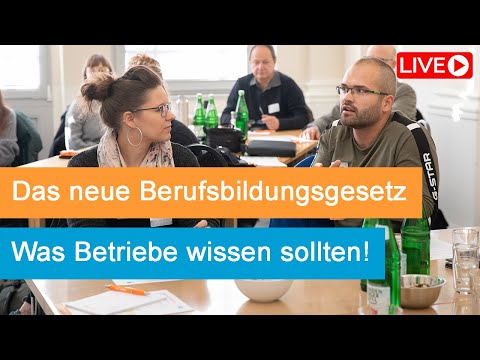 Das neue Berufsbildungsgesetz (BBiG) I Was Ausbildungsbetriebe wissen sollten! FAQ