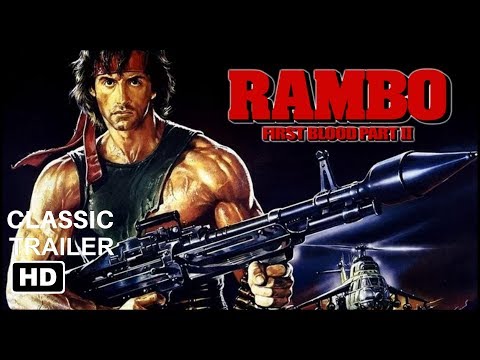 Rambo First Blood Part 2 - HD Classic Trailer