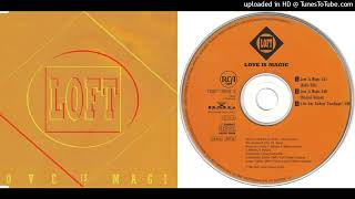Loft – Love Is Magic  /Maxi-CD/  (1994)