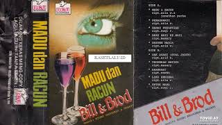 Download lagu Bill & Brod - Madu Dan Racun ( Full Album ) mp3