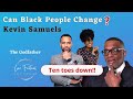 Kevin Samuels Contentious Question Can Black People Change