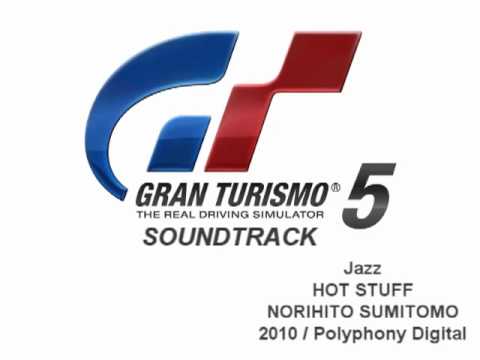 Gran Turismo 5 Soundtrack - HOT STUFF