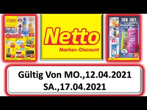NETTO Gültig Von MO., 12.04.2021 SA., 17.04.2021 LIDL / ALDI / EDEKA - NEUE PRODUKTE Prospekt