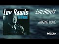 Lou Rawls -  Amazing Grace