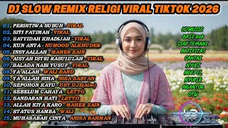Download lagu LD MUSIC 🔥 DJ RELIGI SLOW REMIX NONSTOP FULL BASS 808🎧PERISTIWA SUBUH,SITI FATIMAH,SAYYIDAH KHADIJAH mp3