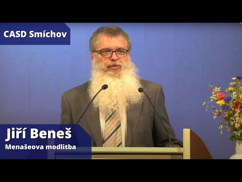 Jiří Beneš • dopolední bohoslužba • 12.6.2021 • Menašeova modlitba