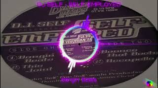 DJ SELF - SELF EMPLOYED - Bangin' Beats