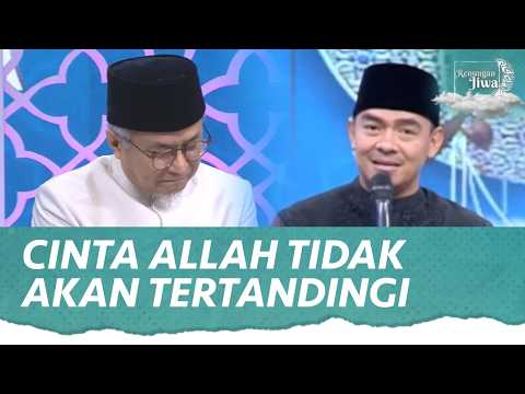 Bermunajat: Cinta Allah Tak Akan Terganti dengan Cinta Lainnya | Renungan Jiwa