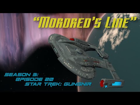 Star Trek Adventures: Gungnir S3E20: "Mordred's Line"