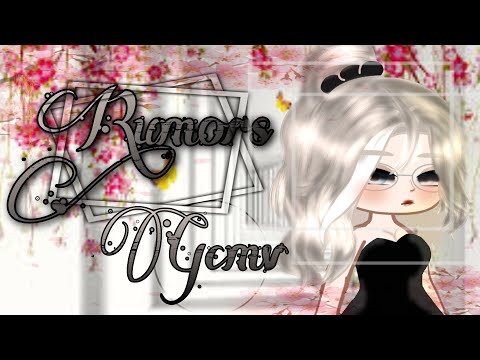 🖤💋Rumors💋🖤|| ⛓Neffex⛓|| ⛓Gacha club ⛓|| GCMV♡|| Itz golden gacha ||