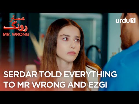 Serdar told everything to Mr Wrong and Ezgi | Best Moments | Mr. Wrong | Bay Yanlis