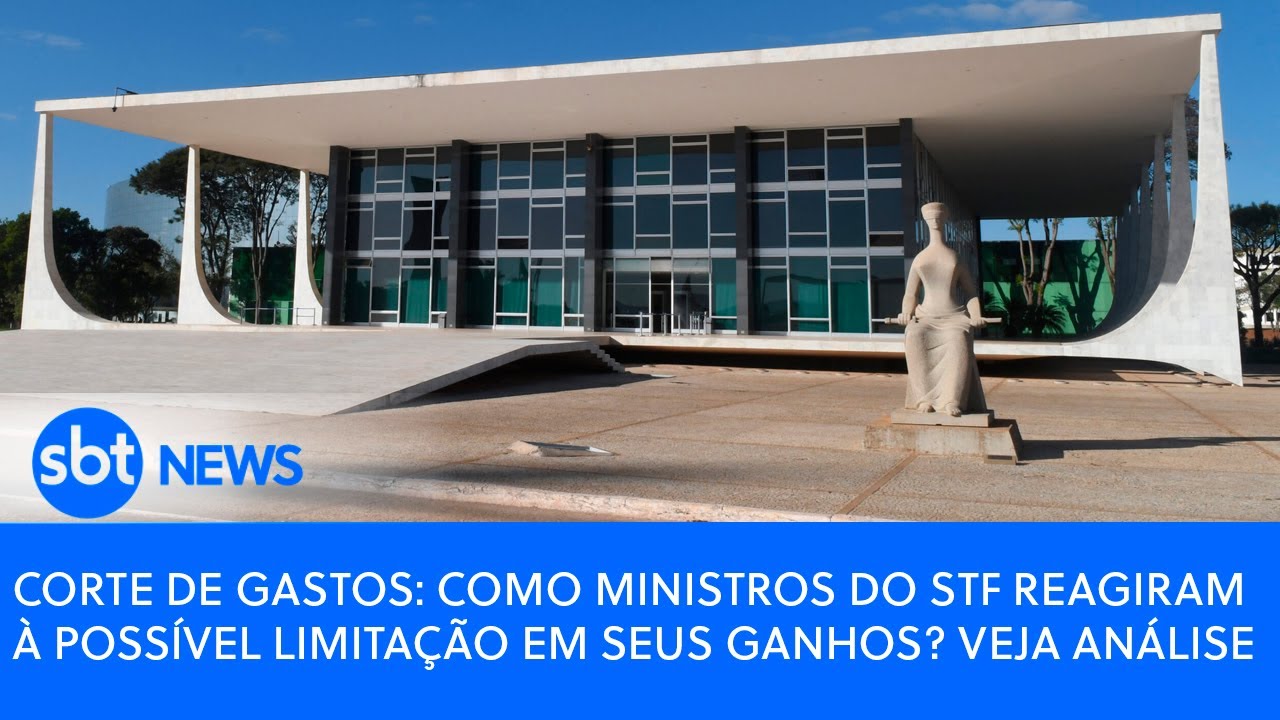 Corte de gastos: como ministros do STF reagiram à possível limitação em seus ganhos? Veja análise