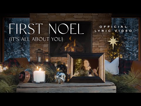 Thumbnail for First Noel (It's All About You) video