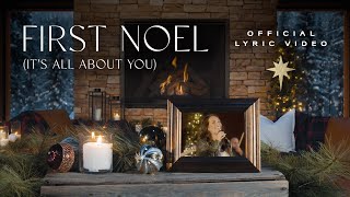 First Noel (It's All About You)