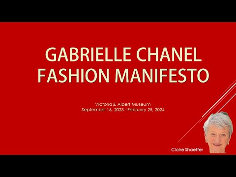 Gabrielle Chanel Fashion Manifesto at the V&A Museum