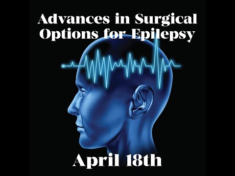 Advances in Surgical Options for Epilepsy