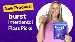 The Brand New BURST Interdental Floss Picks