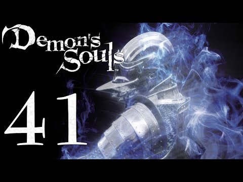 Demon's Souls: The Final Run pt41 - This Was NOT a Good Idea....