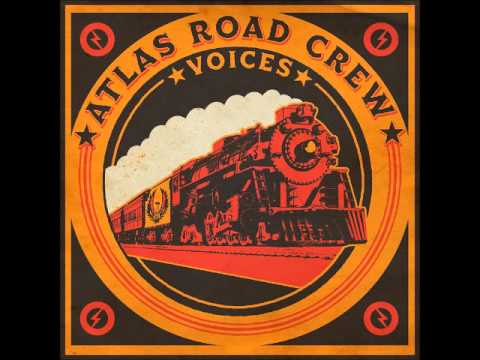 Atlas Road Crew - Voices