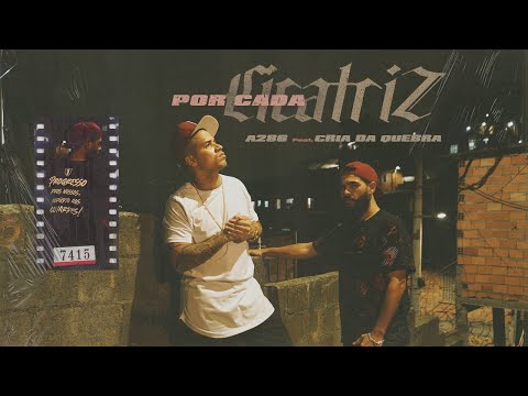 A286 Ft Cria da quebra - Por cada cicatriz 