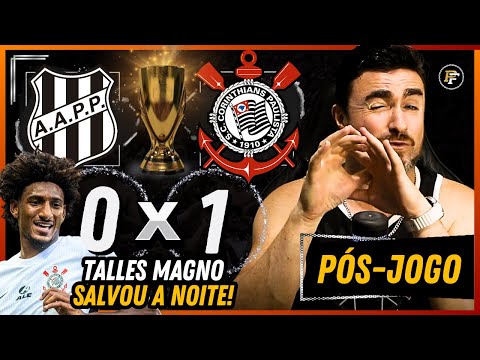 PÓS-JOGO: PONTE PRETA 0 X 1 CORINTHIANS • PAULISTÃO 2025 | 05ª RODADA