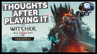 The Witcher 3 Remastered Review — Full Breakdown & Transcript