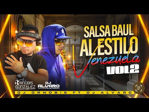 SALSA BAUL AL ESTILO VENEZUELA VOL 2 DJ ORNOBIS G  FT DJ ALVARO