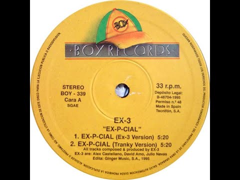 EX 3 - EX-P-CIAL (A2 Tranki Version)(1995)