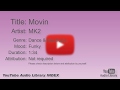 Movin MK2 Dance Electronic Funky YouTube Audio Library BGM