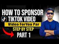 How To Sponsored Video In TikTok how to run TikTok adds | TikTok sponsorship adds in Pakistan