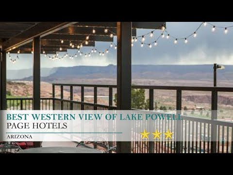 Best Western View of Lake Powell Hotel - Page, Arizona